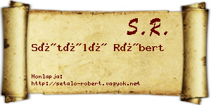 Sétáló Róbert névjegykártya